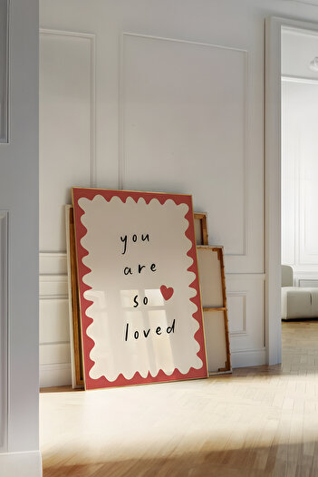 Home Çok Seviliyorsun, Motive Edici Çocuk Odası Baskısı, Çocuk ve Bebek Odası Dekoru çerçevesiz Poster