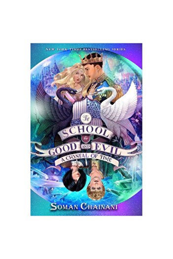 Harper Collins School for Good and Evil: A Crystal of Time