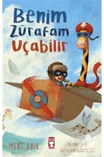 Timaş Çocuk Benim Zürafam Uçabilir
