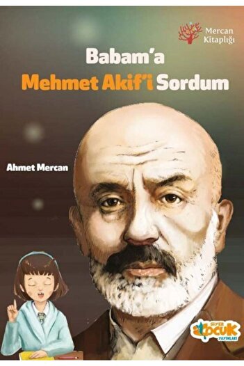 Siyer Yayınları I Asked My Father Mehmet Akif