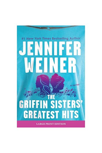 Harper Collins The Griffin Sisters' Greatest Hits - A Novel