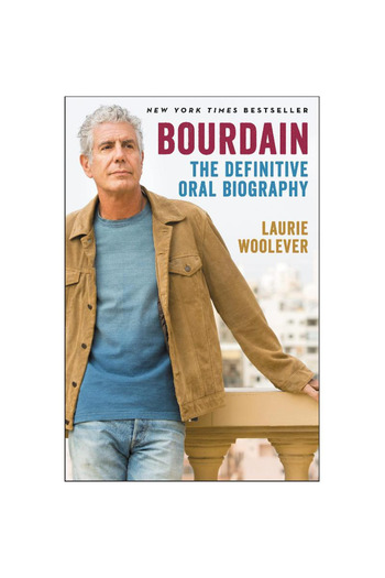 Harper Collins Bourdain - The Definitive Oral Biography
