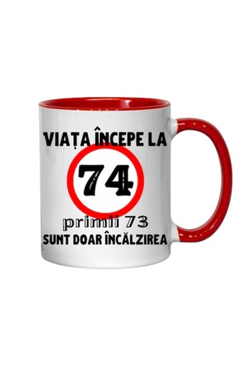 T&M Personalizare Personalized Mug - Life begins at 74 years, red interior, 330 ml