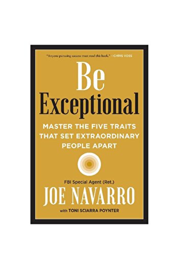 Harper Collins Be Exceptional - Master The Five Traits That Set Extraordinary People Apart