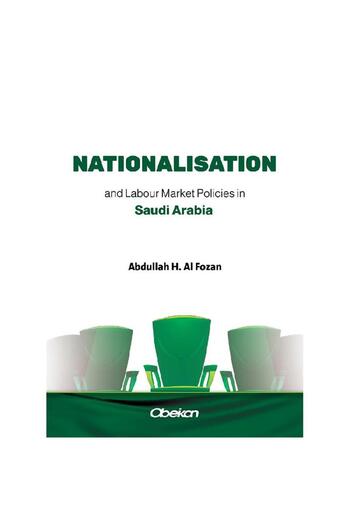 Obeikan Nationalisation and Labour Market Policies in Saudi Arabia