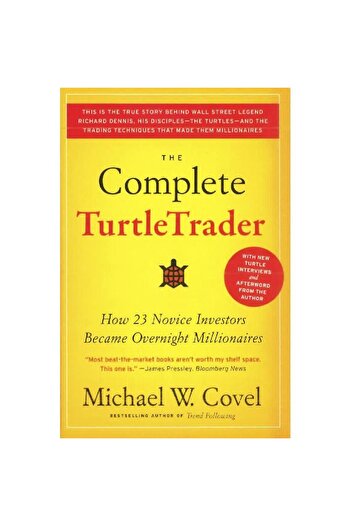 Harper Collins The Complete TurtleTrader - How 23 Novice Investors Became Overnight Millionaires