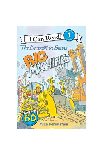 Harper Collins I Can Read!The Berenstain Bears Big Machines