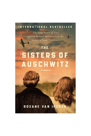 Harper Collins The True Story of Two Jewish Sisters' Resistance in the Heart of Nazi Territory