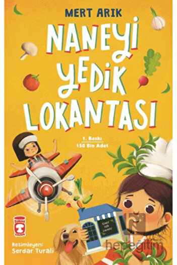 Timaş Çocuk Naneyi Yedik Lokantası