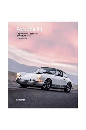 Gestalt Journal Pr Porsche 911: The Ultimate Sportscar as Cultural Icon