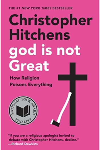 Twelve God Is Not Great: How Religion Poisons Everything