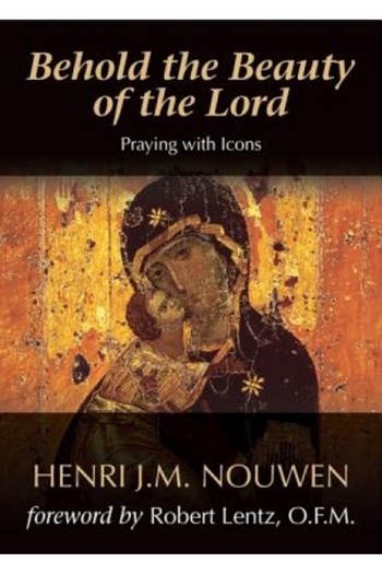 Cambridge Univ Pr Behold the Beauty of the Lord: Praying with Icons