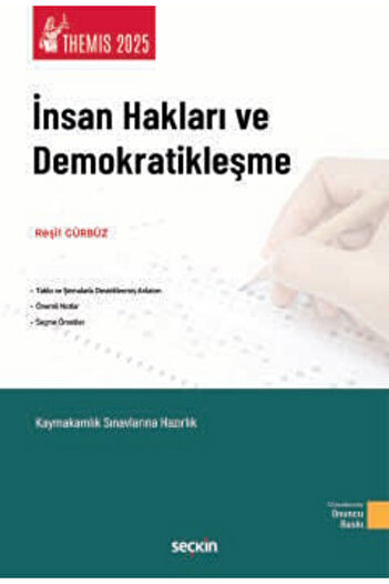 Seçkin Yayıncılık THEMIS – İnsan Hakları ve Demokratikleşme Reşit Gürbüz 10. Baskı,  Ocak 2025