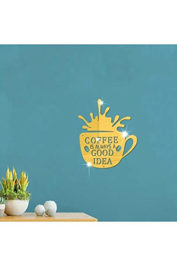 Slasa Golden Reflective Acrylic Wall Sticker by - 'Coffee is Always a Good Idea'