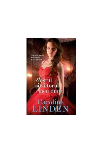 Editura Litera My former and future duke, Caroline Linden