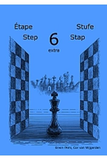 Step By Step Learning chess - Step 6 EXTRA - Workbook / Step 6 extra - Workbook
