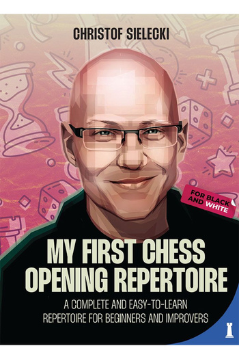 Chessable Carte: My First Chess Opening Repertoire - Christof Sielecki