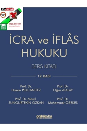 On İki Levha Yayıncılık İcra ve İflas Hukuku Ders Kitabı HAKAN PEKCANITEZ(KALEM HEDİYELİ)