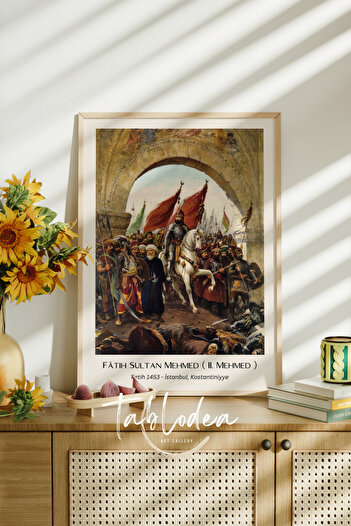 tablodea Fatih Sultan Mehmed Tablo, Fatih Sultan Mehmet Çerçeveli Poster, Osmanlı Tablo, Istanbul Fethi Tablo