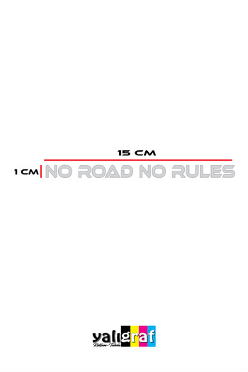 Yalıgraf Reklam Tabela No Road No Rules (No Road, No Rules) Motorcycle Helmet Visor Motor Sticker 15X1 cm
