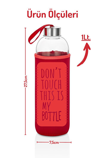 Nandy Home 1 Lt Cam Su Şişesi – Kılıflı, Sağlıklı ve Dayanıklı Suluk – Don’t Touch This is My Bottle