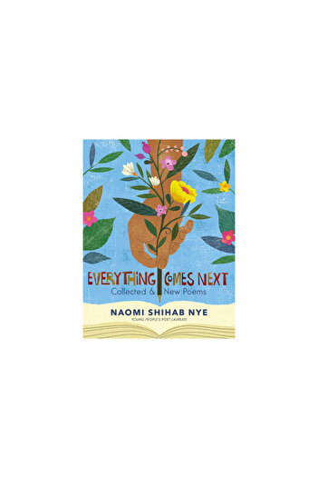 Greenwillow Everything Comes Next: Collected and New Poems