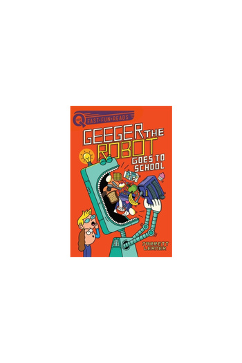 Aladdin Geeger the Robot Goes to School: Geeger the Robot 1
