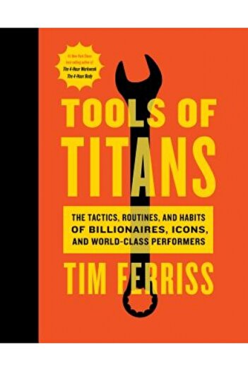 Houghton Mifflin Tools of Titans: The Tactics, Routines, and Habits of Billionaires, Icons, and World-Class Performer