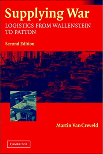 Cambridge University Press Supplying War: Logistics from Wallenstein to Patton