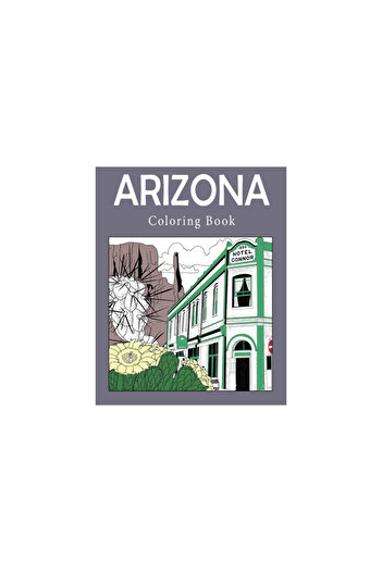 Blurb Inc Arizona Coloring Book: Adult Painting on USA States Landmarks and Iconic, Stress Relief Activity Boo