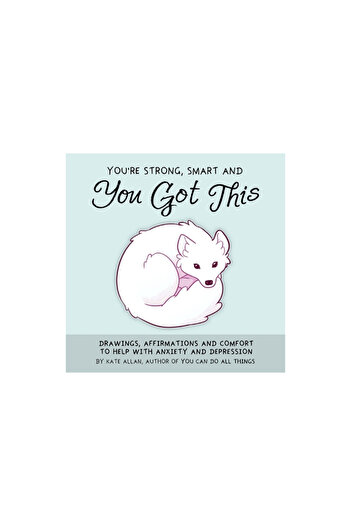 MANGO You're Smart, Strong and You Got This: Drawings, Affirmations, and Comfort to Help with Anxiety and