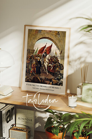 tablodea Fatih Sultan Mehmed Tablo, Fatih Sultan Mehmet Çerçeveli Poster, Osmanlı Tablo, Istanbul Fethi Tablo