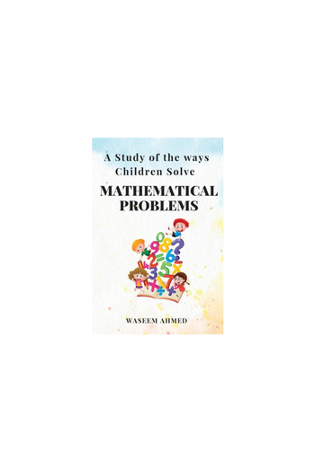 Independent Author Un studiu al modurilor în care copiii rezolvă probleme matematice
