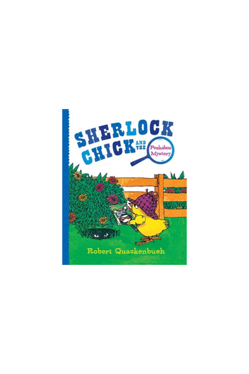 Aladdin Sherlock Chick and the Peekaboo Mystery