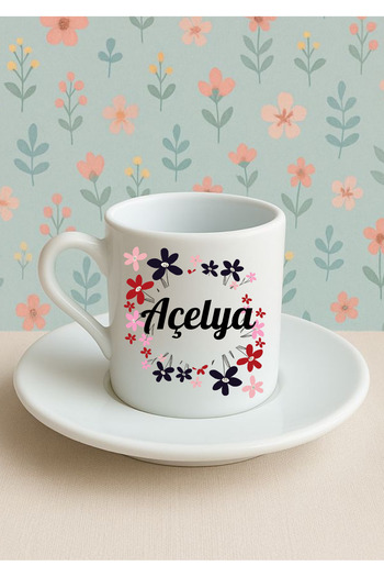 BASKIBAZAR Since 2020 Açelya Printed Name Printed Turkish Coffee Cup