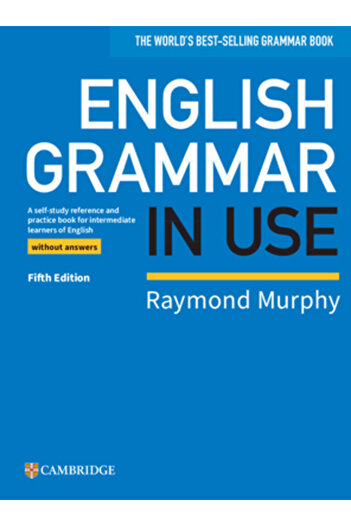Cambridge English Grammar in Use Book Without Answers: A Self-Study Reference and Practice Book for Intermedia