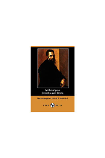 Lulu Pr Michelangelo Gedichte Und Briefe (Dodo Press)