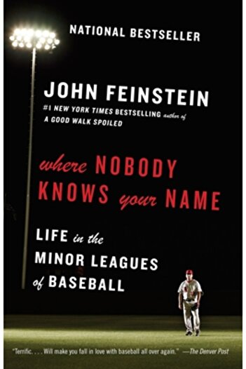 Anchor Where Nobody Knows Your Name: Life in the Minor Leagues of Baseball