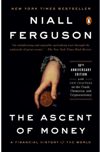 Penguin Books The Ascent of Money: A Financial History of the World
