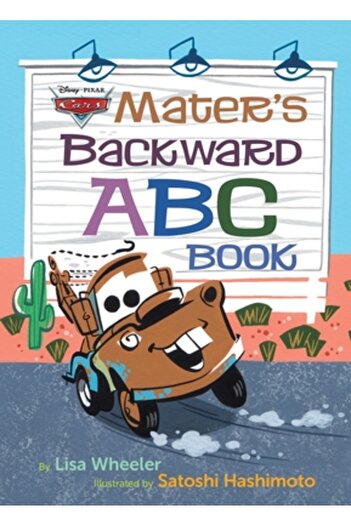 Disney Mater's Backward ABC Book (Disney/Pixar Cars 3)