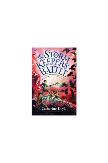 Bloomsbury The Storm Keepers' Battle