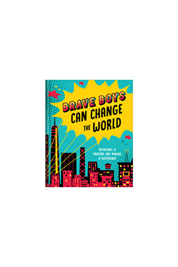 Barbour Publ Inc Brave Boys Can Change the World: Devotions and Prayers for Making a Difference