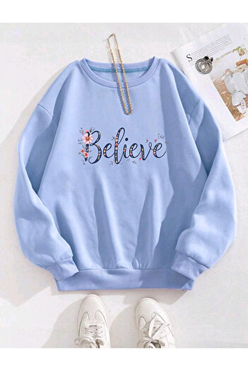 FAVORİST Believe Printed (Sweatshirt)