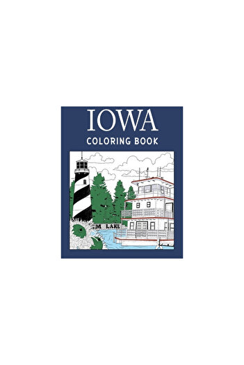 Blurb Inc Iowa Coloring Book: Adult Painting on USA States Landmarks and Iconic, Stress Relief Activity Books