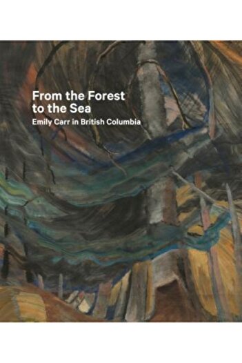 Luna From the Forest to the Sea: Emily Carr in British Columbia
