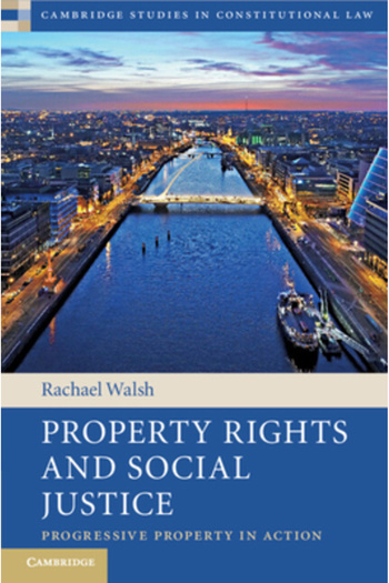 Cambridge Property Rights and Social Justice