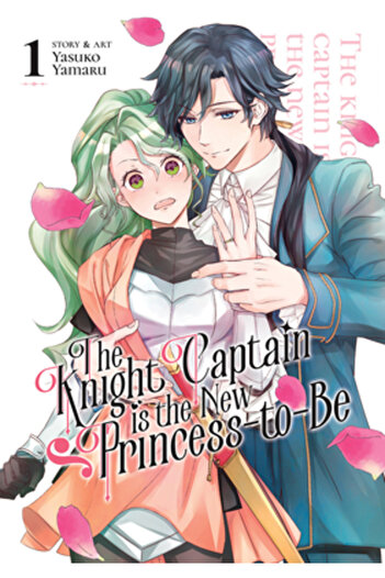 Seven Seas Pr The Knight Captain Is the New Princess-To-Be Vol. 1