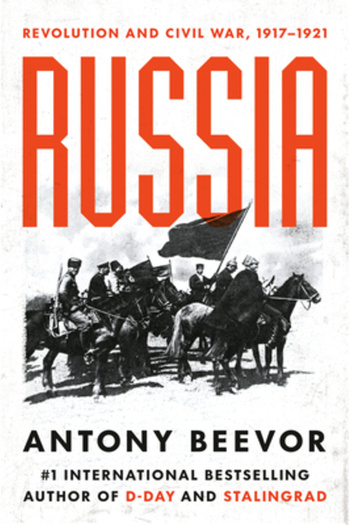 Viking Russia: Revolution and Civil War, 1917-1921