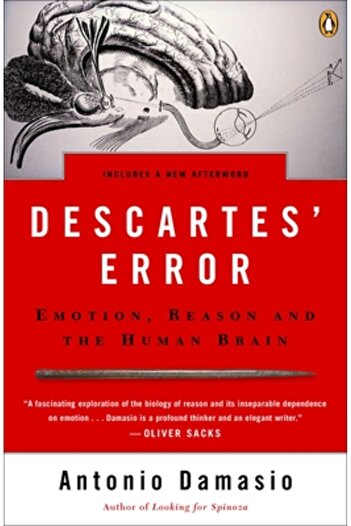 Penguin Books Descartes' Error: Emotion, Reason, and the Human Brain