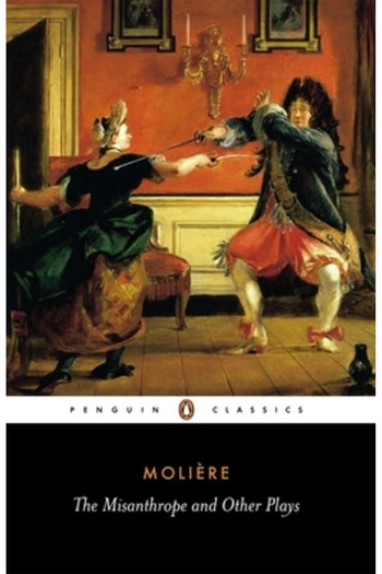 Penguin Books The Misanthrope and Other Plays: A New Selection